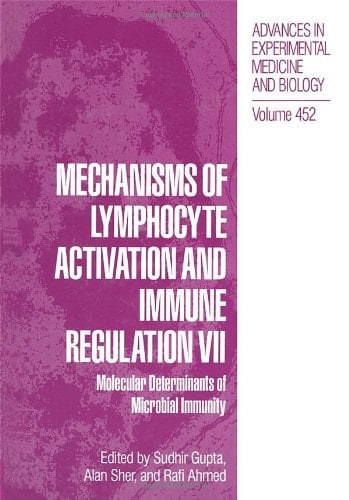 Mechanisms of Lymphocyte Activation and Immune Regulation VII Molecular Determinants of Microbial Immunity