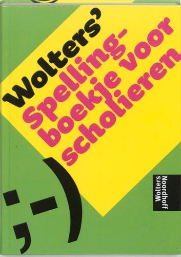 Wolters' spellingboekje voor scholieren