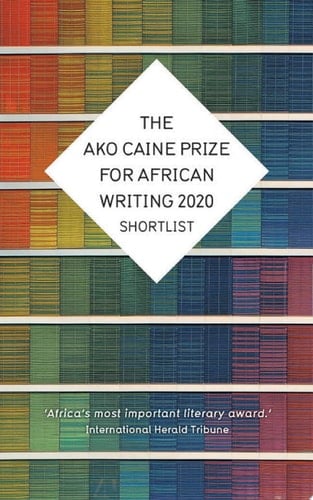 The AKO Caine Prize for African Writing 2020