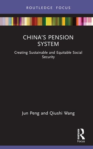 China's Pension System Creating Sustainable and Equitable Social Security