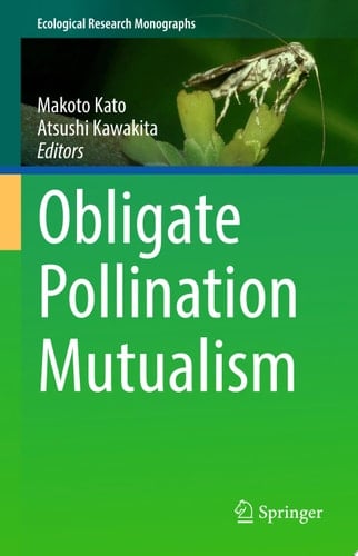 Obligate Pollination Mutualism