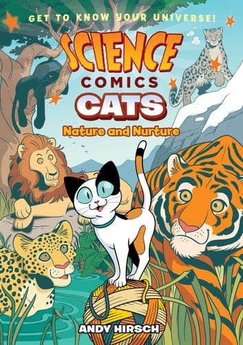 Science Comics: Cats Nature and Nurture
