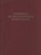 Choirbook of the Burgundian cour chapel.