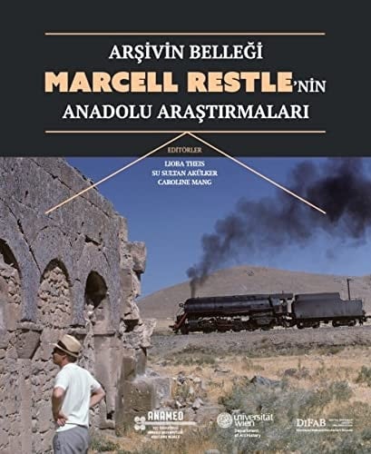 Arşivin belleği Marcell Restle'nin Anadolu araştırmaları