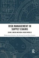 Risk Management in Supply Chains Using Linear and Non-Linear Models
