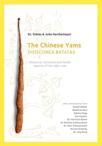 The Chinese Yams Dioscorea Batatas