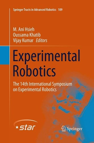 Experimental Robotics The 14th International Symposium on Experimental Robotics