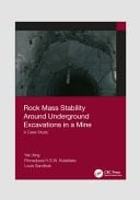 Rock Mass Stability Around Underground Excavations in a Mine A Case Study