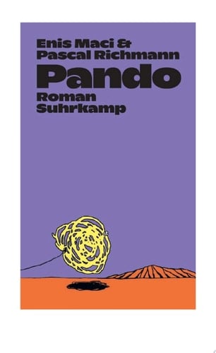 Pando Roman | Wie kann das gehen – sich lieben, im Sog der Welt?