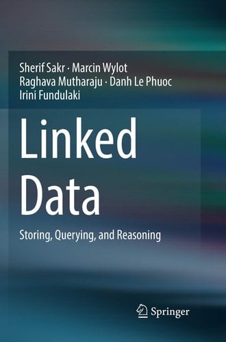 Linked Data Storing, Querying, and Reasoning