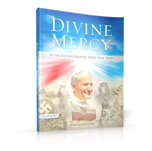 DIVINE MERCY - Guidebook In the Second Greatest Story Ever Told