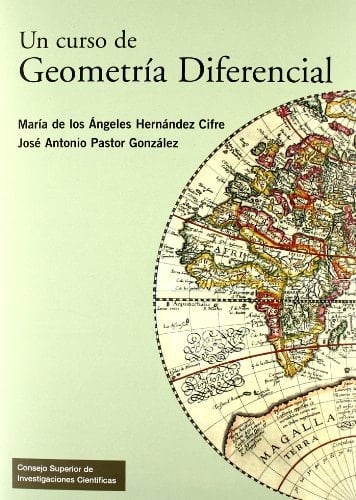 Un curso de Geometría Diferencial Teoría, problemas, soluciones y prácticas con ordenador