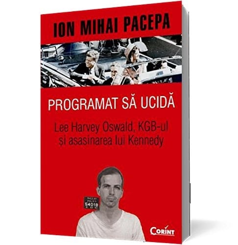 Programat să ucidă Lee Harvey Oswald, KGB-ul şi asasinarea lui Kennedy