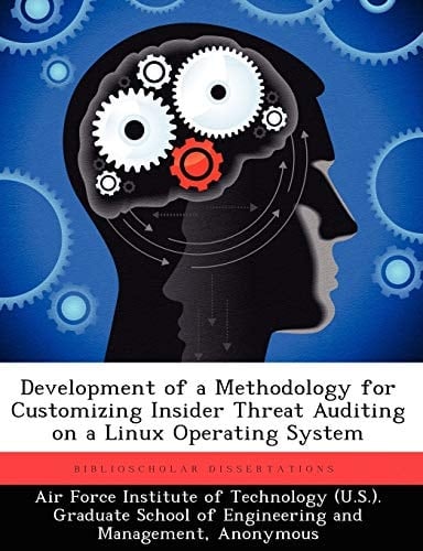 Development of a Methodology for Customizing Insider Threat Auditing on a Linux Operating System