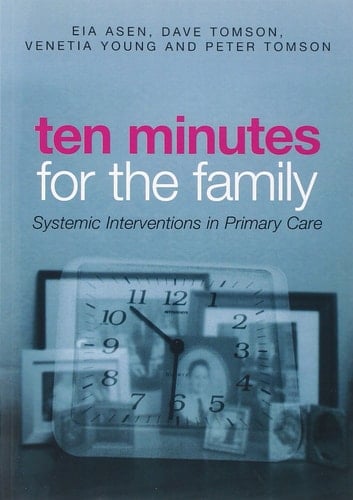 Ten Minutes for the Family Systemic Interventions in Primary Care