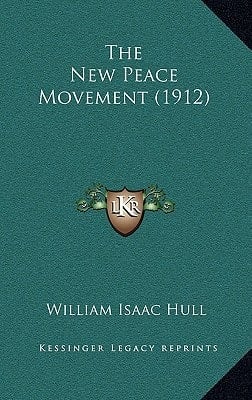 The New Peace Movement (1912)