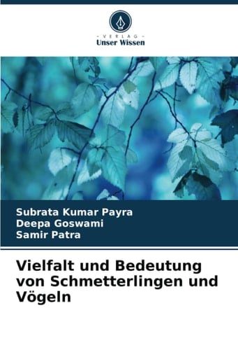 Vielfalt und Bedeutung von Schmetterlingen und Vögeln (German Edition)