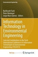Information Technology in Environmental Engineering Selected Contributions to the Sixth International Conference on Information Technologies in Environmental Engineering (ITEE2013)