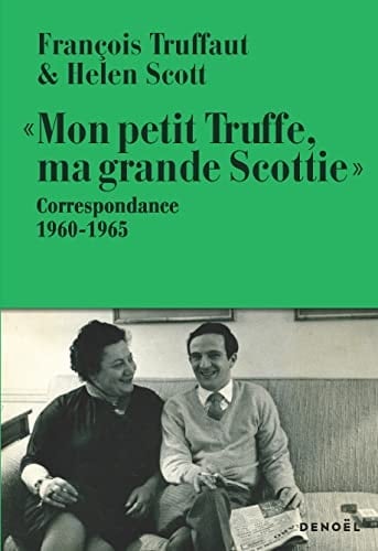 "Mon petit Truffe, ma grande Scottie" correspondance 1960-1965