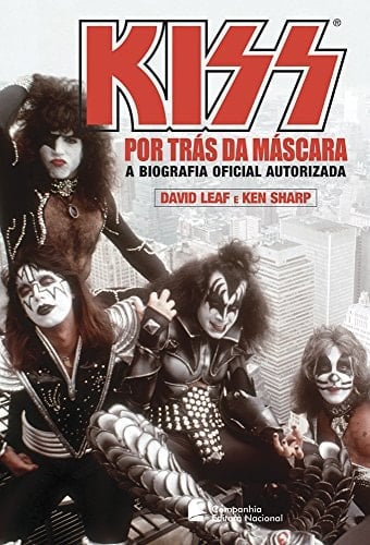 Kiss. Por Trás da Máscara (Em Portuguese do Brasil)