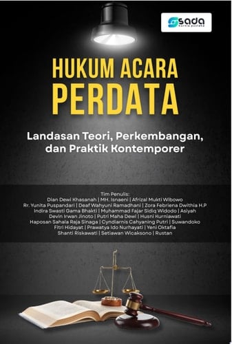 Hukum Acara Perdata Landasan Teori, Perkembangan, dan Praktik Kontemporer