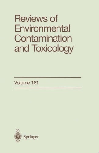 Reviews of Environmental Contamination and Toxicology