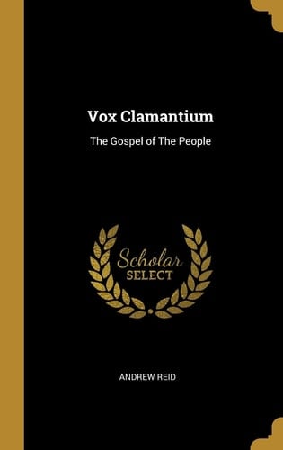 Vox Clamantium The Gospel of The People