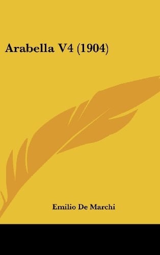 Arabella V4 (1904) (Italian Edition)