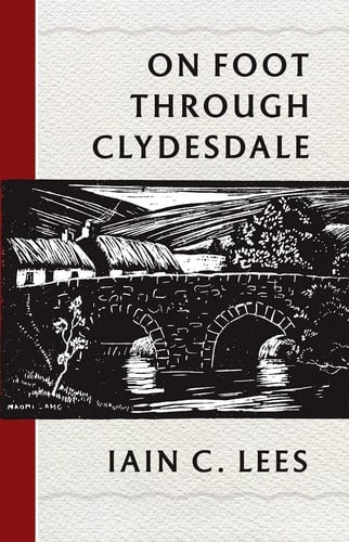 On Foot Through Clydesdale