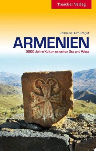 Armenien 3000 Jahre Kultur zwischen Ost und West