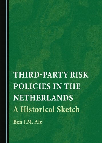 Third-Party Risk Policies in the Netherlands A Historical Sketch