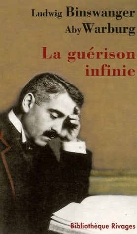 La guérison infinie histoire clinique d'Aby Warburg