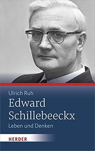 Edward Schillebeeckx Leben und Denken