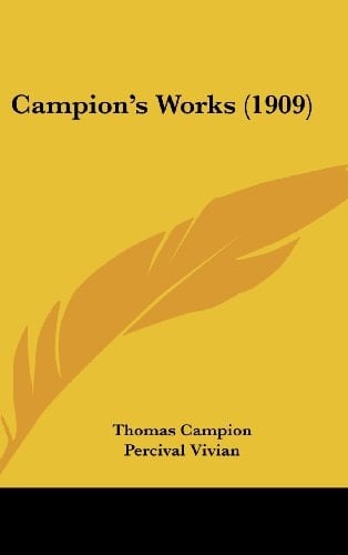 Campion's Works (1909)
