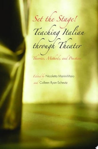 Set the Stage! Teaching Italian Through Theater