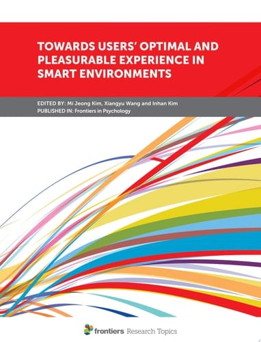 Towards Users’ Optimal and Pleasurable Experience in Smart Environments