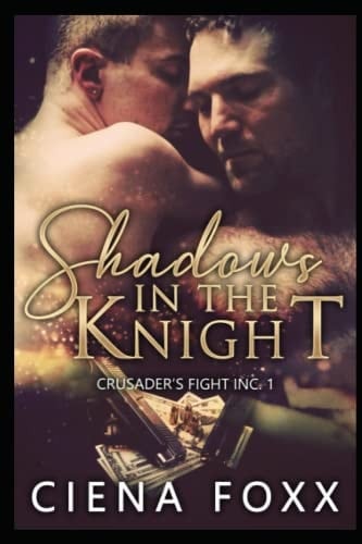 Shadows In The Knight (Crusader's Fight Inc)