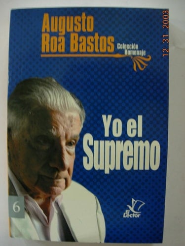 Yo El Supremo (Spanish Edition)