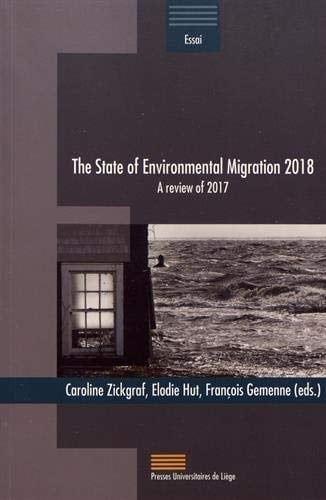 The state of environmental migration 2018 a review of 2017
