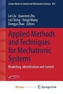 Applied Methods and Techniques for Mechatronic Systems Modelling, Identification and Control