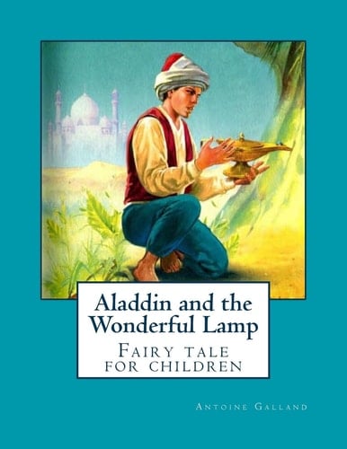 Aladdin and the Wonderful Lamp Fairy Tale for Children
