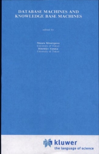 Database Machines and Knowledge Base Machines