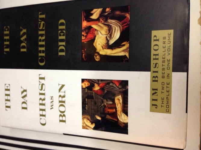 The Day Christ was Born And the Day Christ Died