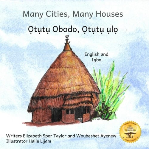 Many Cities, Many Houses Where Children Live in English and Igbo