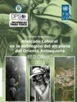 Mercado laboral en la subregión del altiplano del Oriente Antioqueño