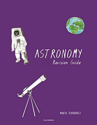 Astronomy Revision Guide (Caligrama) (Spanish Edition)