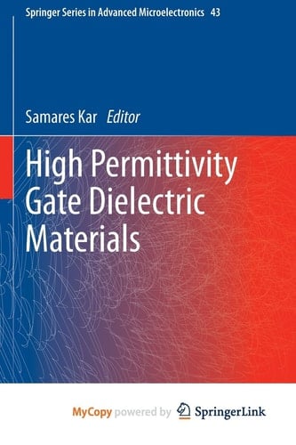 High Permittivity Gate Dielectric Materials
