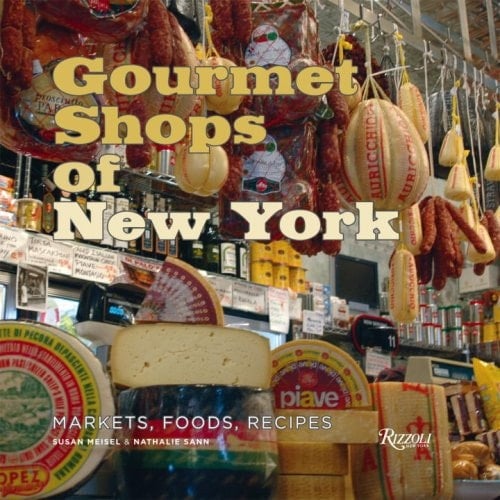 Gourmet Shops of NY Markets, Foods, Recipes