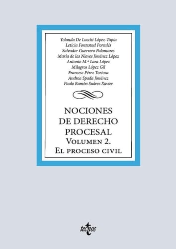 Nociones de Derecho Procesal: Volumen 2. El proceso civil