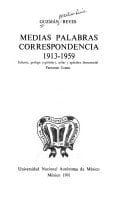 Medias palabras: correspondencia 1913-1959
